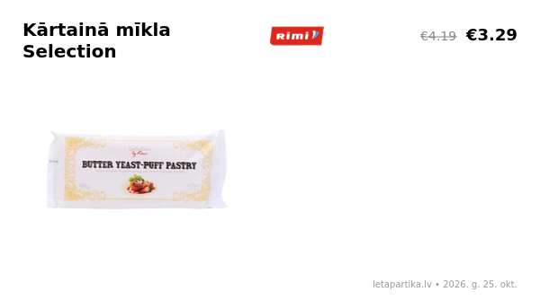 Sviestu Rimi Kārtainā mīkla Selection by Rimi ar sviestu saldēta 400g - Lēta Pārtika